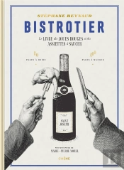 Bistrotier : Le Livre Des Joues Rouges Et Des Assiettes À Saucer