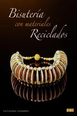 Bertrand.pt - Bisutería Con Materiales Reciclados