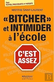 Bitcher' Et Intimider A L'Ecole - C'Est Assez