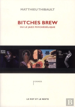 Bertrand.pt - Bitches Brew Ou Le Jazz Psycheledique