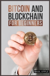 Bitcoin And Blockchain For Beginners