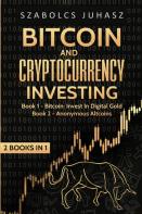 Bitcoin And Cryptocurrency Investing