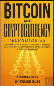 Bitcoin And Cryptocurrency Technologies