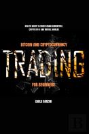 Bitcoin And Cryptocurrency Trading For Beginners