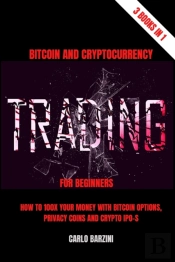 Bitcoin And Cryptocurrency Trading For Beginners