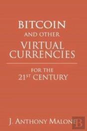 Bitcoin And Other Virtual Currencies For
