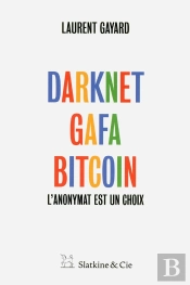 Bitcoin, Dark Web Et Compagnie