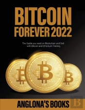 Bitcoin Forever 2022