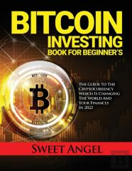 Bitcoin Investing Book For Beginner'S