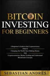 Bitcoin Investing For Beginners