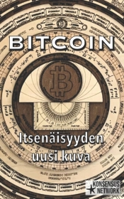 Bitcoin: Itsen Isyyden Uusi Kuva