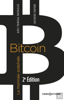 Bertrand.pt - Bitcoin : La Monnaie Acéphale (2e Édition)