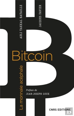 Bertrand.pt - Bitcoin, La Monnaie Acephale