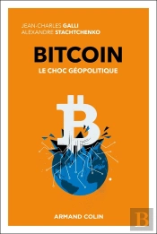 Bitcoin : Le Choc Géopolitique