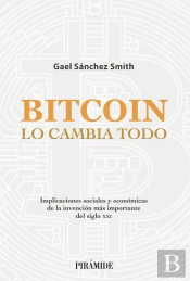 Bitcoin Lo Cambia Todo