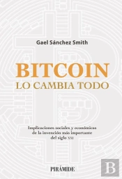 Bitcoin Lo Cambia Todo