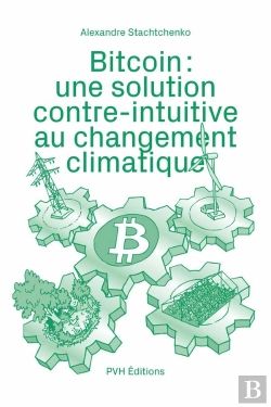 Bertrand.pt - Bitcoin : Une Solution Contre-Intuitive Au Changement Climatique