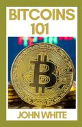 Bitcoins 101