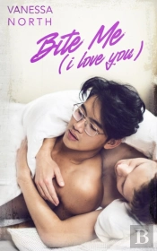 Bite Me (I Love You)