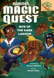 Bite Of The Kaba Lagoon: A Branches Book (Kwame'S Magic Quest #3)