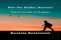 Bite The Bullet, Bootsie!