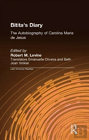 Bitita'S Diary: The Autobiography Of Carolina Maria De Jesus