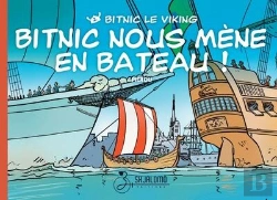 Bertrand.pt - Bitnic Le Viking - T02 - Bitnic Nous Mene En Bateau