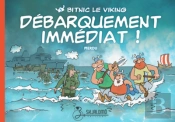 Bitnic Le Viking - T03 - Debarquement Immediat ! - Bitnic Le Viking