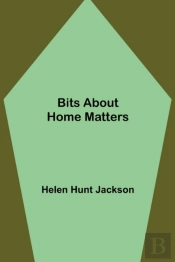 Bits About Home Matters