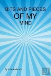 Bits And Pieces Of My Mind