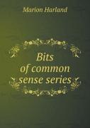 Bits Of Common Sense Series