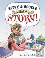 Bitsy & Boozle Tell A Story!