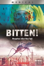 Bitten!: Mosquitoes Infect New York (Xbooks)