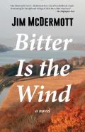 Bitter Is The Wind