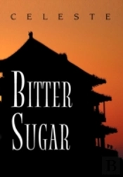 Bitter Sugar
