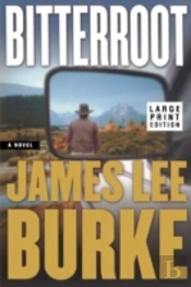 Bitterroot - Large Print Edition