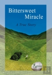 Bittersweet Miracle