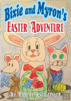 Bertrand.pt - Bixie And Myron'S Easter Adventure