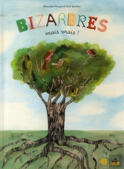Bertrand.pt - Bizarbres Mais Vrais