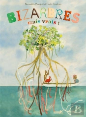 Bizarbres Mais Vrais