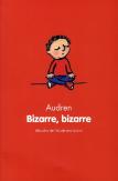 Bizarre, Bizarre