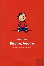 Bizarre, Bizarre