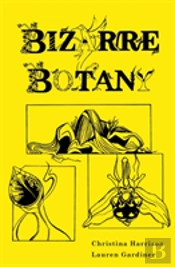 Bizarre Botany
