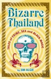 Bizarre Thailand