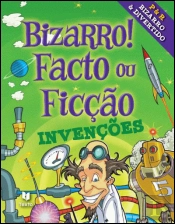 Bizarro! Facto ou Ficção - Invenções