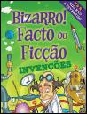 Bizarro! Facto ou Ficção - Invenções