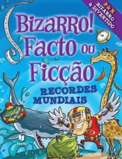 Bizarro! Facto ou Ficção - Recordes Mundiais