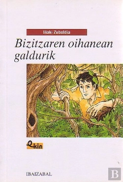 Bertrand.pt - Bizitzaren Oihanean Galdurik -Bat.-