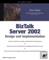 Biztalk Server 2002 Design And Implementation