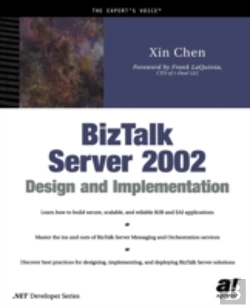 Bertrand.pt - Biztalk Server 2002 Design And Implementation